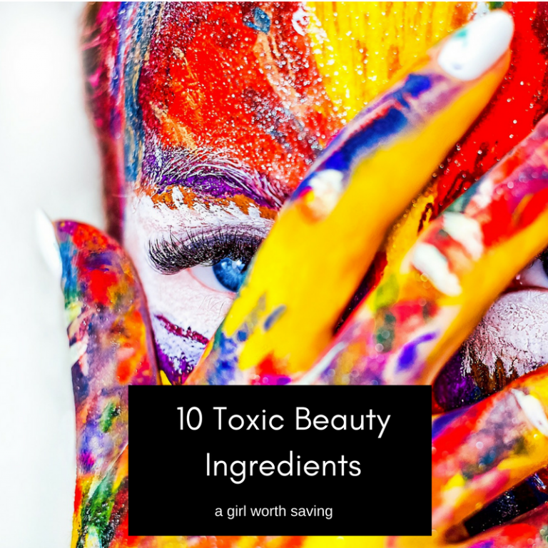 10 Toxic Beauty Ingredients