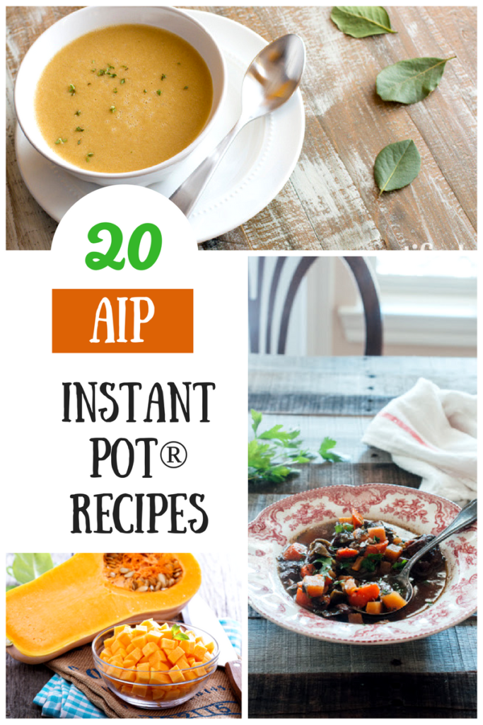 Use your pressure cooker to whip up healthy AIP Instant Pot Recipes in half the time! Make soup, stews, AIP desserts and more!