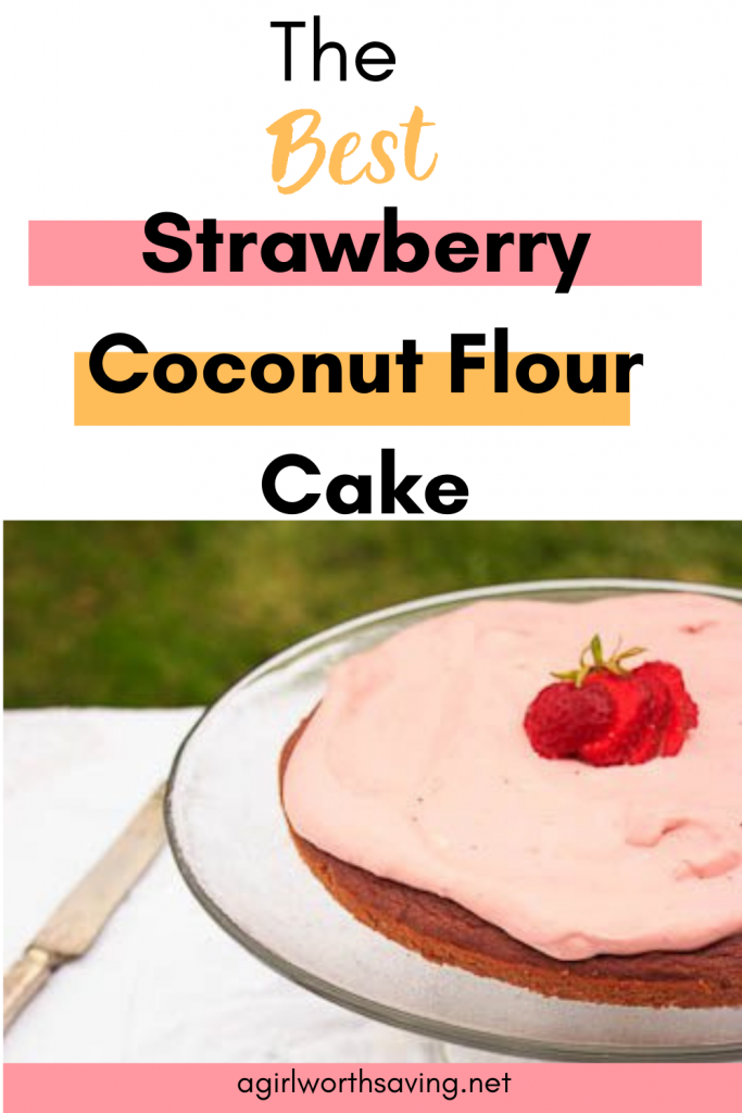 strawberry coconut flour cake on a cake plate with text overlay
