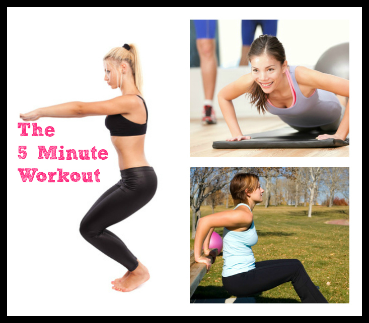 The 5 Minute Workout
