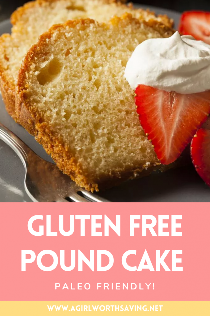 slices of gluten free pound cake with strawberries and whipped cream with text overlay