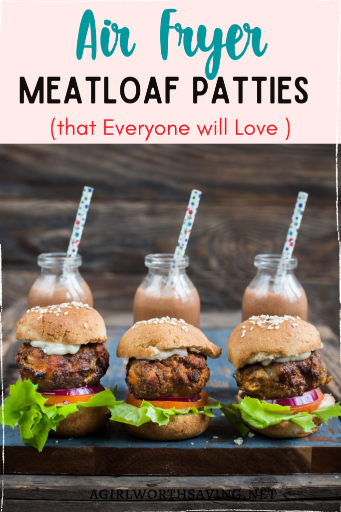 air fryer meatloaf patties on buns with text overlay on top