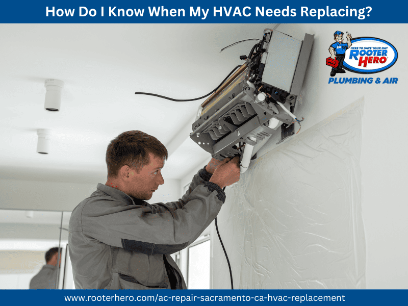 Knowing when to replace HVAC systems is vital to creating a comfortable home environment, especially for those looking for a professional HVAC company in Sacramento. This guide by Rooter Hero Plumbing & Air of Sacramento can assist in recognizing when it's time for a replacement.