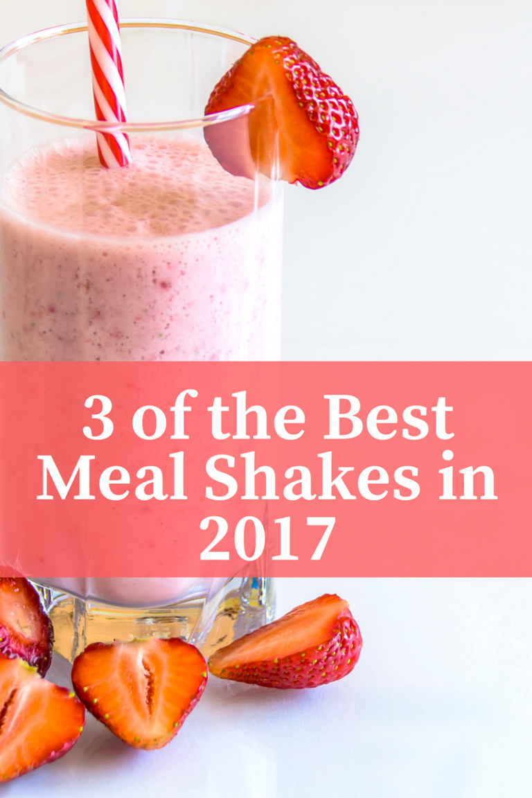 3 of the Best meal shakes in 2017