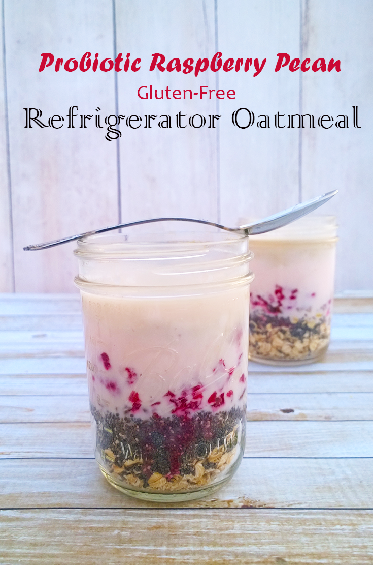 Probiotic Raspberry Pecan Refrigerator Oatmeal – Gluten Free