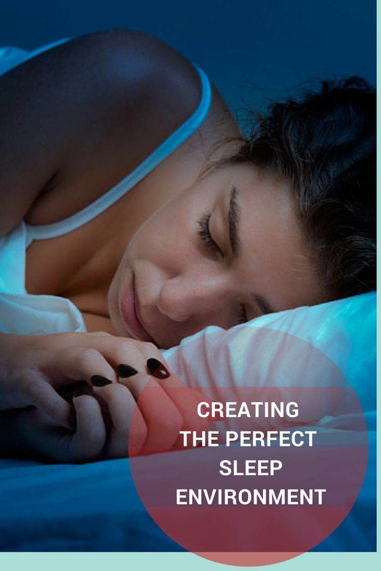 Creating the Perfect Sleep Environment