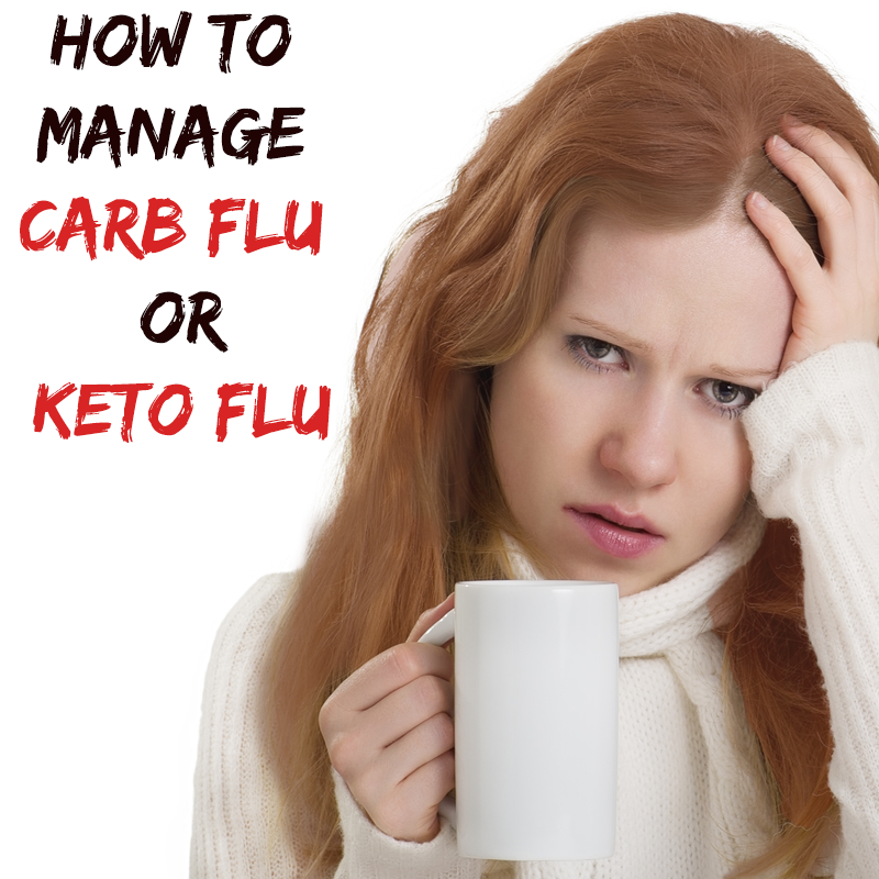 Carb flu, also known as keto flu, is a set of symptoms that a person experiences when they drastically reduce carbohydrates in their diet. The symptoms are headaches, sugar cravings, dizziness, fatigue, brain fog, nausea, difficulty falling asleep, irritability, muscle cramps, skin problems, constipation and stomach irritability. Carb flu is the body’s reaction to lack of carbohydrates, its usual source of energy.  Not everyone suffers from carb flu but those who get it feel really crappy. It can last up to a week but for some people it can last even up to 5 weeks.  So if you have started on a ketogenic diet (or a Paleo or other low carbohydrate diet) and you have these flu-like symptoms, there are ways to manage those symptoms.