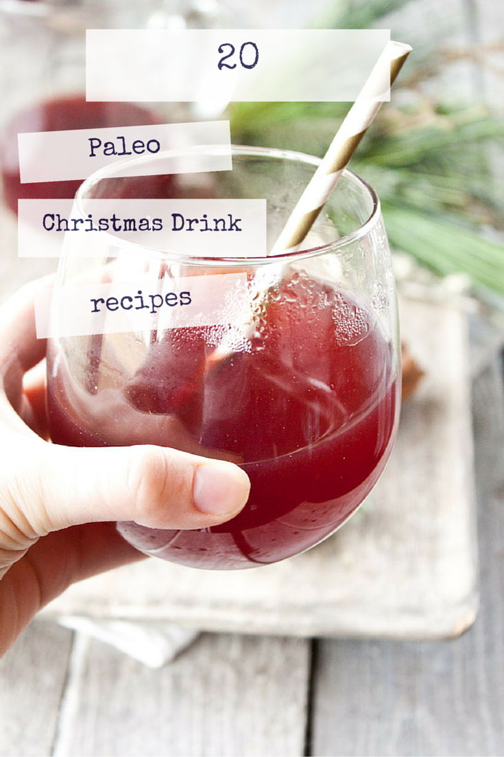 20 Paleo Christmas Drinks