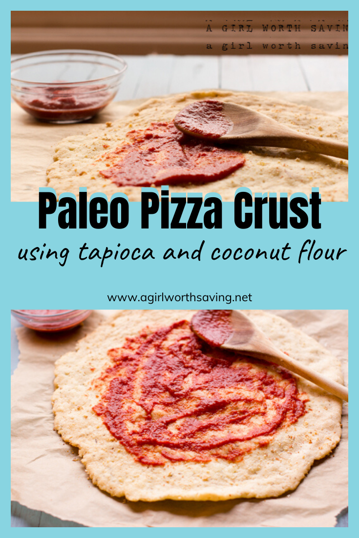Thin Crispy Paleo Pizza Crust A Girl Worth Saving